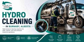 Hydro Cleaning in Burnaby: The Smart Solution for Safe, Efficient Industrial Maintenance